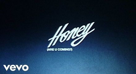 Honey (Are U Coming) Lyrics
