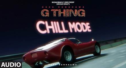 Chill Mode Lyrics Meaning in English